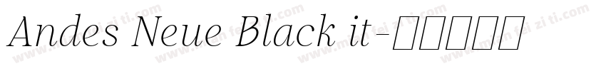 Andes Neue Black it字体转换